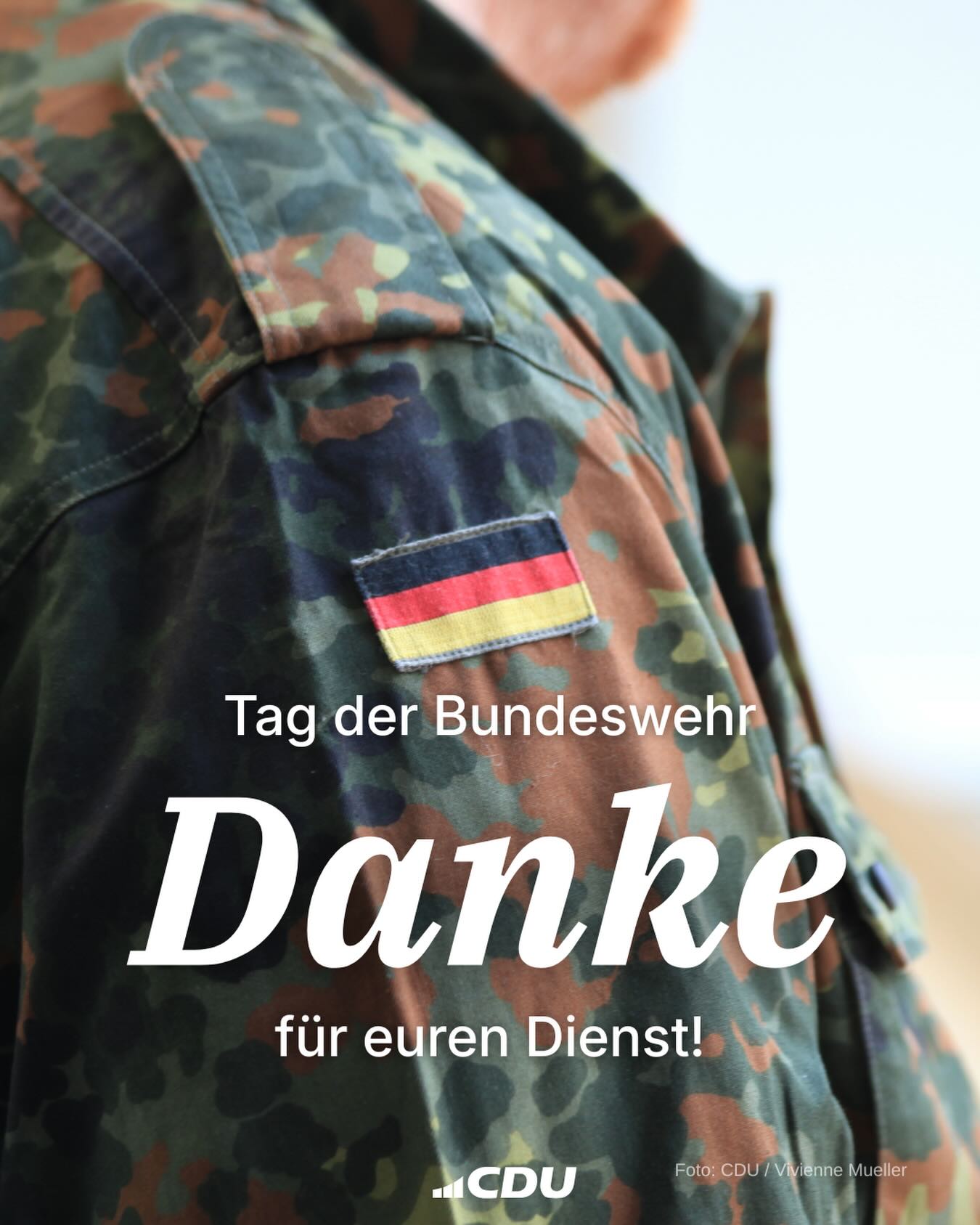 Tag der Bundeswehr
Heute ist Tag der Bundeswehr.

Wir danken unserer Bundeswehr – den Soldatinnen und Soldaten ebenso wie den vielen zivilen Kräften, die täglich ihren Beitrag für die Sicherheit unseres Vaterlandes leisten.

Gerade die heutige Zeit macht deutlich: Freiheit, Sicherheit und Frieden sind nicht selbstverständlich. Euer täglicher Einsatz trägt dazu bei, sie zu schützen und zu bewahren.

Vielen Dank für euren Dienst an Deutschland!